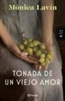 Mónica Lavín - Tonada de Un Viejo Amor
