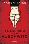 Karen Taïeb - Te Escribo Desde Auschwitz