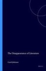 Carol Johnson - The Disappearance of Literature
