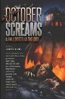 Richard Chizmar, Brian Keene, Ronald Malfi - October Screams
