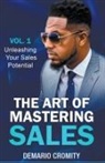 Demario Cromity - The Art of Mastering Sales