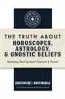 Constantine I. Nightingdale - The Truth About Horoscopes, Astrology, & Gnostic Beliefs