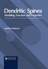Latosha Anderson - Dendritic Spines: Modeling, Function and Properties