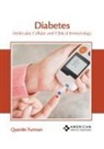 Quentin Furman - Diabetes: Molecular, Cellular and Clinical Immunology