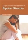 Francisco Watkins - Diagnosis and Management of Bipolar Disorder