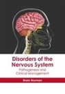 Bram Norman - Disorders of the Nervous System: Pathogenesis and Clinical Management