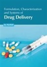 Joy Bartlett - Formulation, Characterization and Systems of Drug Delivery