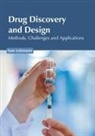 Sam Lehmann - Drug Discovery and Design: Methods, Challenges and Applications