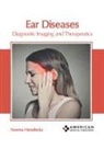 Norma Hendricks - Ear Diseases: Diagnostic Imaging and Therapeutics