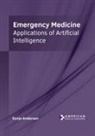 Sonja Andersen - Emergency Medicine: Applications of Artificial Intelligence