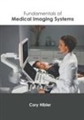 Cory Hibler - Fundamentals of Medical Imaging Systems