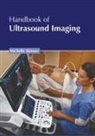 Michelle Skinner - Handbook of Ultrasound Imaging