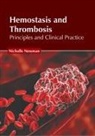 Nicholle Newman - Hemostasis and Thrombosis: Principles and Clinical Practice