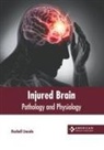 Rachell Lincoln - Injured Brain: Pathology and Physiology