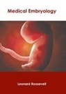 Leonard Roosevelt - Medical Embryology