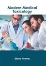 Eliana Holmes - Modern Medical Toxicology