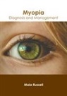 Maia Russell - Myopia: Diagnosis and Management
