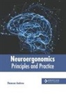 Thomson Andrew - Neuroergonomics: Principles and Practice