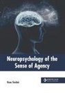 Rene Sinclair - Neuropsychology of the Sense of Agency