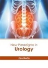Ezra Martin - New Paradigms in Urology
