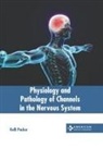 Kelli Packer - Physiology and Pathology of Channels in the Nervous System