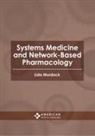 Lida Murdock - Systems Medicine and Network-Based Pharmacology