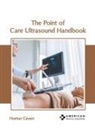 Horton Green - The Point of Care Ultrasound Handbook