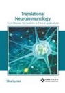 Silva Lyman - Translational Neuroimmunology: From Disease Mechanisms to Clinical Applications
