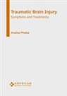 Analise Phelps - Traumatic Brain Injury: Symptoms and Treatments