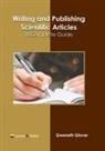 Gweneth Glover - Writing and Publishing Scientific Articles: A Complete Guide