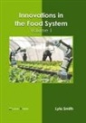 Lyla Smith - Innovations in the Food System: Volume 1