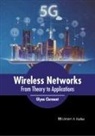 Glynn Clermont - Wireless Networks: From Theory to Applications