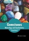 Serena Brown - Gemstones: Mineralogy and Geochemistry