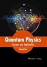 Jenson Lee - Quantum Physics: Concepts and Applications