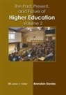 Brendan Davies - The Past, Present, and Future of Higher Education: Volume 2