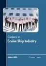 Adam Mills - Careers in Cruise Ship Industry