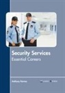 Anthony Norton - Security Services: Essential Careers