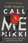 Nikki Navarro - Call Me Nikki