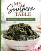Lana Stuart - My Southern Table