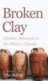 Tika McCoy - Broken Clay