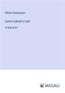 William Shakespeare - Love's Labour's Lost