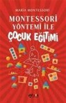 Maria Montessori - Montessori Yöntemi Ile Cocuk Egitimi