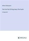 William Shakespeare - The First Part Of King Henry The Fourth