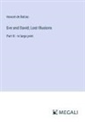Honoré de Balzac - Eve and David; Lost Illusions