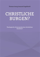 Thomas Georg Imanuel Engelhardt - Christliche Burgen?