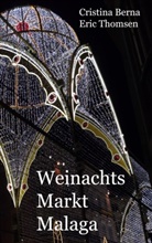 Cristina Berna, Eric Thomsen - Weihnachtsmarkt Malaga