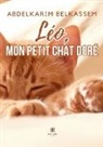 Abdelkarim Belkassem, Abdelkarim Belkassem, Belkassem-A - Leo, mon petit chat dore