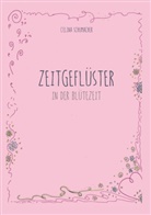 Celina Schumacher - Zeitgeflüster
