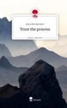 Anna Kleehammer - Trust the process. Life is a Story - story.one