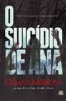 Osmar Barbosa - O SUICÍDIO DE ANA